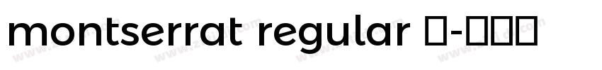 montserrat regular 常字体转换